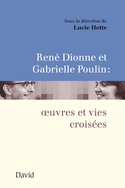 René Dionne et Gabrielle Poulin